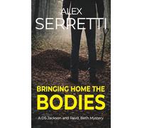Bringing Home the Bodies: A DS Jackson and Revd. Beth Mystery