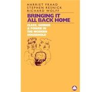 Bringing It All Back Home by Richard Wolff Harriet Fraad, Richard Wolff, Stephen Resnick (Auteur)