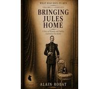 Bringing Jules Home: Volume I • Fidelity