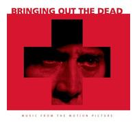 Bringing Out the Dead: Music from the Motion Picture [SOUNDTRACK]