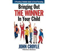 Bringing Out The Winner In Your Child