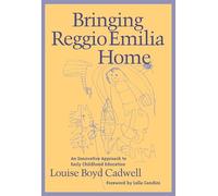 Bringing Reggio Emilia Home: An Innovative Approach to Early Childhood Education