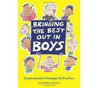 Bringing the Best Out in Boys Lucinda Neall (Auteur)