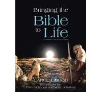 Bringing The Bible To Life: A Compilation Of Plays Based On Scripture