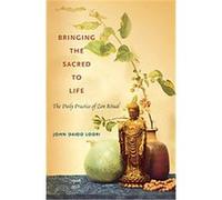 Bringing the Sacred to Life, Dharma Communications John Daido Loori (Auteur)