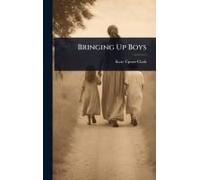 Bringing Up Boys
