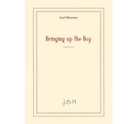 Bringing up the Boy