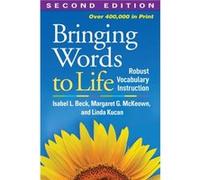 Bringing Words to Life Second Edition by Kucan & Linda University of Pittsburgh & United States Collectif (Auteur)