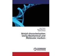 Brinjal Characterization Using Biochemical And Molecular Markers