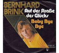 Brink, Bernhard - Auf der Straße des Glücks - Baby bye bye
