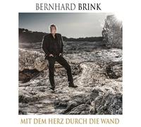 BERNHARD BRINK - MIT DEM HERZ DURCH DIE WAND CD NEUF