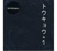 Brinkmann Thomas - Tokyo + 1