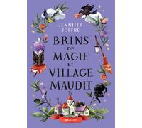 Brins de magie et village maudit