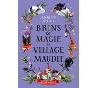 Brins de magie et village maudit