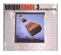 Brique Rouge 3 - May The Brique Be With You
