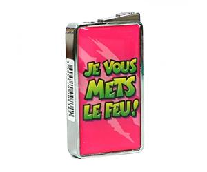 Briquet Délire - Je Vous Mets Le Feu