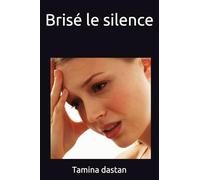Brisé le silence