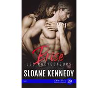 Brisé - Sloane Kennedy - Juno Publishing - broché - Roman