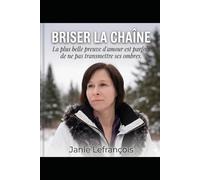 Briser la chaîne: La plus belle preuve d’amour est parfois de ne pas transmettre ses ombres.