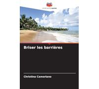 Briser les barrières