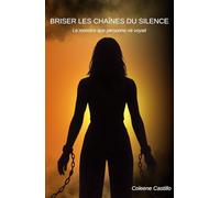 Briser les chaînes du silence