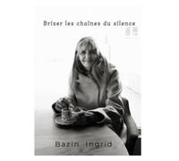 Briser les chaînes du silence