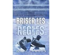 Briser les règles