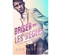 Briser les règles Messages contradictoires, T1 - Lily Morton - MxM Bookmark - broché - Roman