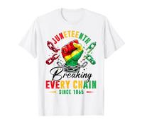 Briser toutes les chaînes depuis 1865 Femmes Hommes Juneteenth Freedom T-Shirt