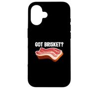 Briskets Bœuf Porc Griller Barbecue Lover Got Brisket Coque pour iPhone 16
