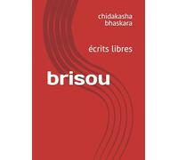 brisou: écrits libres