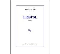 Bristol Jean Echenoz (Auteur)