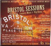 Bristol Sessions 1927-1928 Country Music's Big Bang
