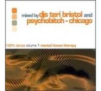 Bristol, Teri - 100% Dance 1: Mental House Therapy