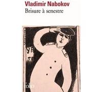 Vladimir Nabokov – Brisure à senestre – Trad. Gérard-Henri Durand – Gallimard Poche