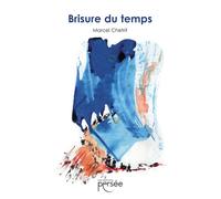 Brisure du temps - Marcel Chetrit - Persee - broché - Roman