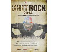 Brit Rock 2014 - Homegrown Adventure Comes of Age