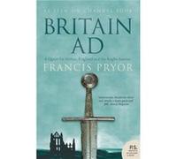 Britain AD Francis Pryor (Auteur)