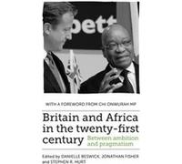 Britain and Africa in the TwentyFirst Century Unknown (Auteur)
