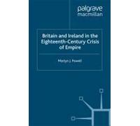 Britain And Ireland In The Eighteenth-Century Crisis Of Empire