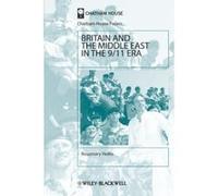Britain and the Middle East in the 9/11 Era, Chatham House Papers Rosemary Hollis (Auteur)