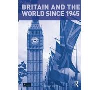 Britain And The World Since 1945