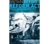 Britain Before The Reform Act