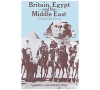 Britain, Egypt And The Middle East