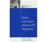 Britain, Germany Intersts in Eu Enlargement, Chatham House Papers Barbara Lippert, Heather Grabbe, Kirsty Hughes, Peter Becker (Auteur)