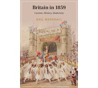 Britain in 1859 Custom, History, Modernity - Gail Marshall - Cambridge University Press - ebook (ePub) - Livre