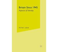 Britain Since 1945: Aspects of Identity