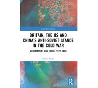 Britain, The Us And China's Anti-Soviet Stance In The Cold War