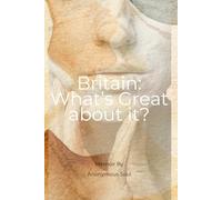 Britain: What's Great about it?