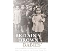 Britain's 'brown Babies